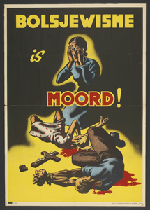 703210 Propaganda-affiche van de Duitse bezettingsmacht tegen het Bolsjewisme.